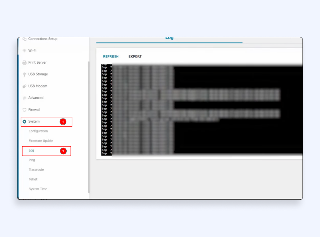 Go to the “Logs” or “System Log” section